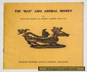 Item Softcover Booklet "Tin Hat And Animal Money" ByShaw &Ali 1970 On Primitive Money for Sale