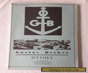 Item Gustav Becker Story  by Karl Kochmann 1990 for Sale