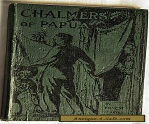 Item Small Hardcover Book "Chalmers of Papua" 1930/45 Killed & Eaten By The Goaribari for Sale