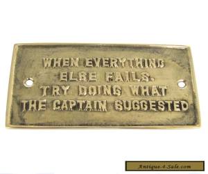 Item Solid Brass Boat Ships Sign Nautical Plaque LISTEN TO THE CAPTAIN maritime decor for Sale