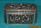 RARE ANTIQUE CHINESE SOLID SILVER BOX FANTASTIC CONDITION BEAUTIFUL for Sale